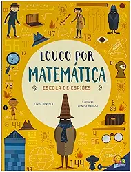 Louco por Matemática: Escola de espiões