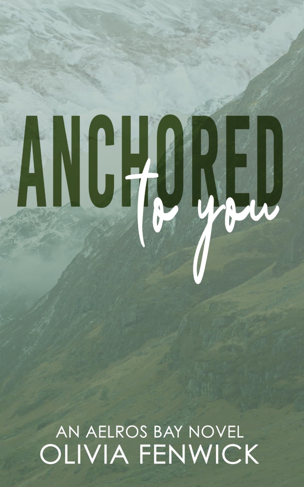 Anchored To You: A Scottish Small Town Romance: A Small Town Scottish Romance: 1 (Aelros Bay)