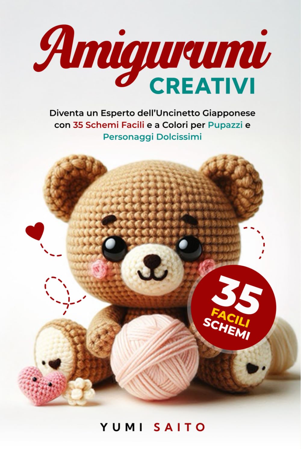 Amigurumi et crochet japonais : livre de 35 modèles faciles en couleur pour doudous