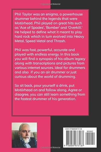 Phil Taylor The Motörhead Years 1975 to 1992