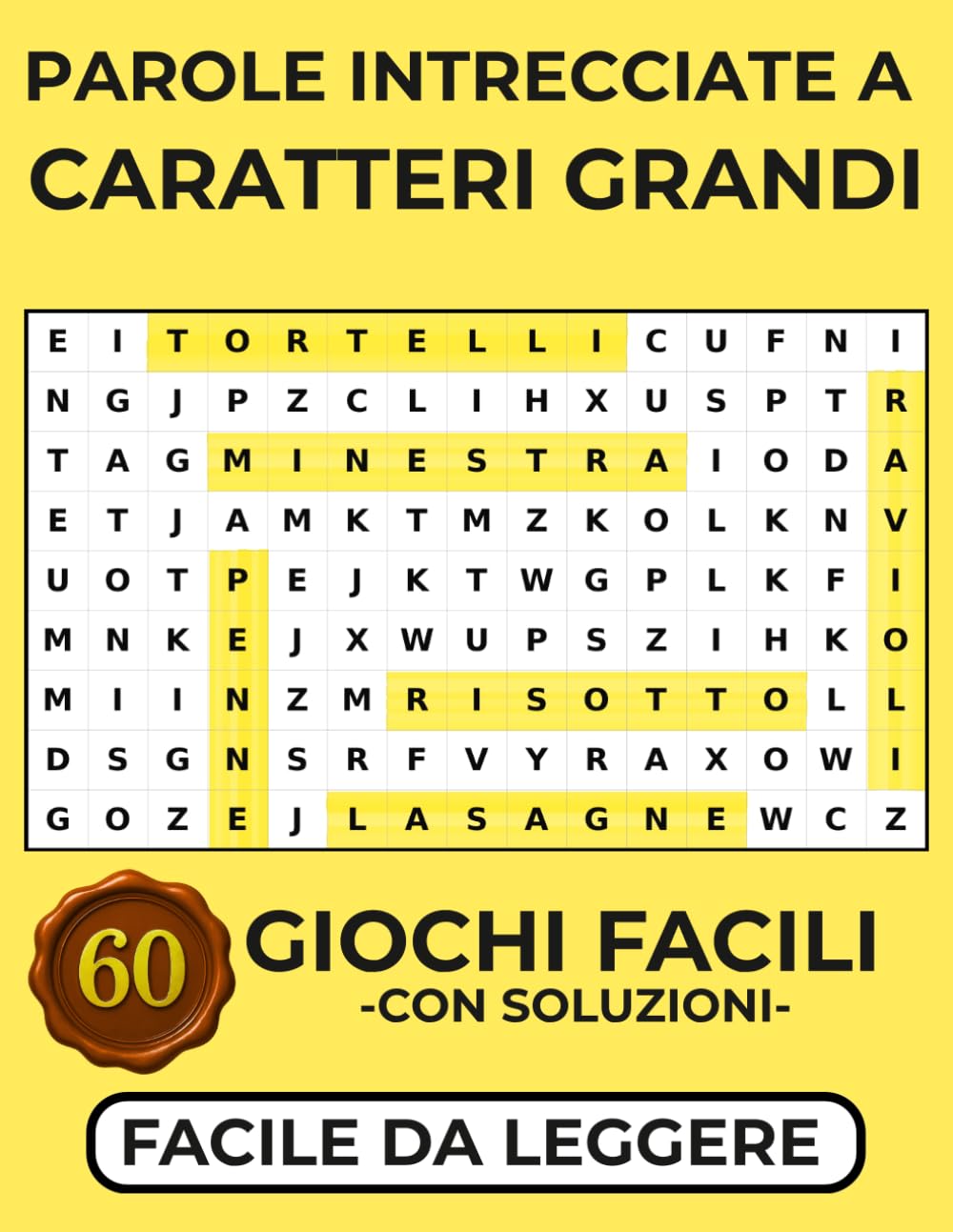 Parole Intrecciate a Caratteri Grandi: 60 Crucipuzzle Facili con Soluzioni | Facile da Leggere | Ideale per Over 70