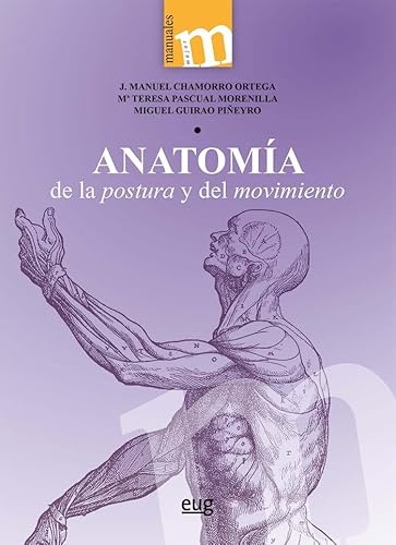 Anatomía de la postura y del movimiento (Manuales Major)