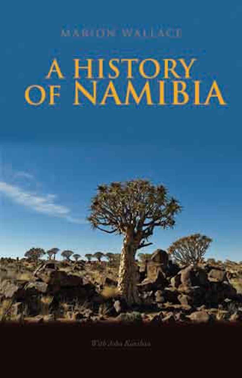 A History of Namibia by Marion Wallace PAPERBACK 9781805263180