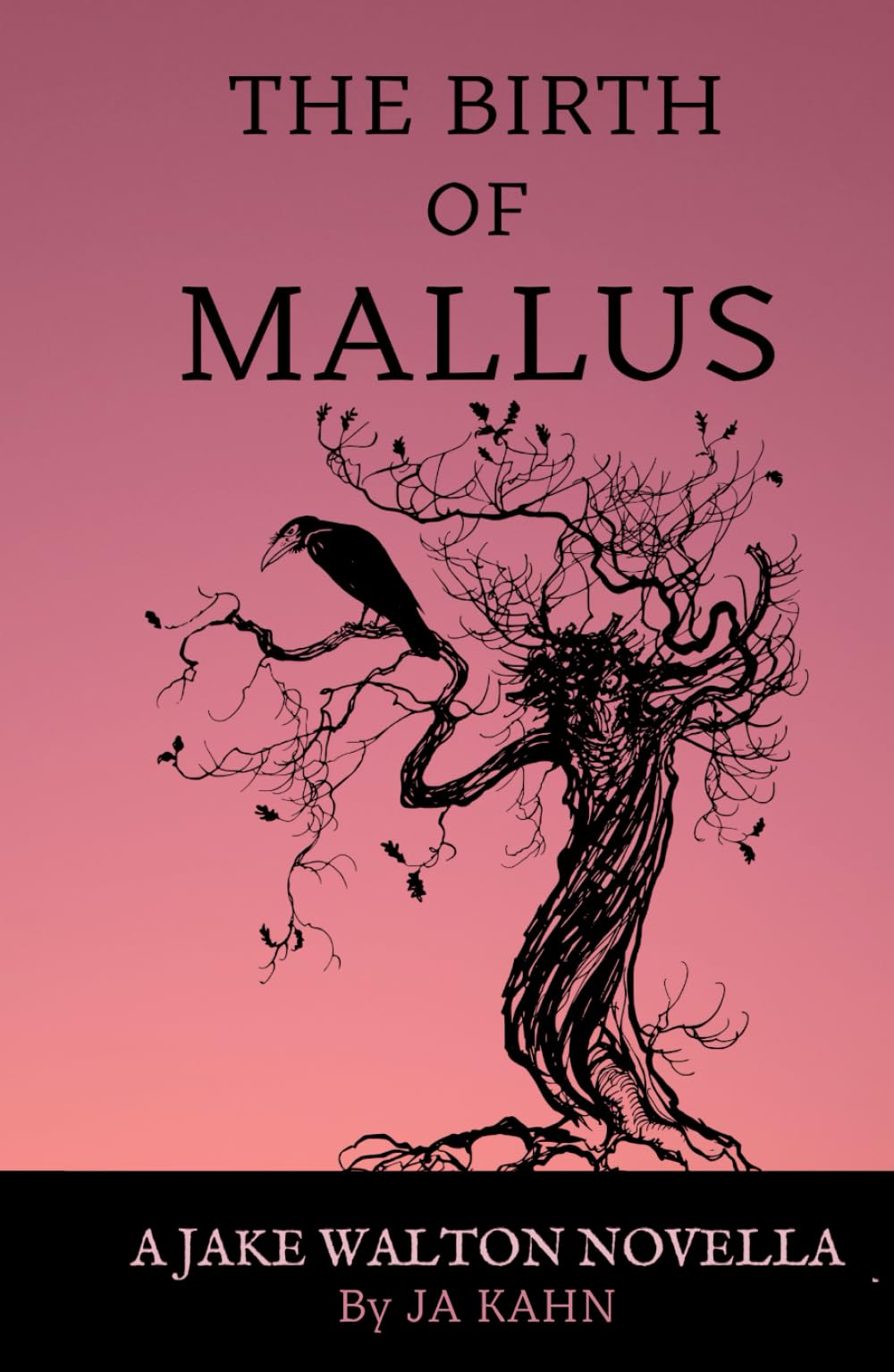 The Birth of Mallus: A Jake Walton Novella