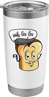 Ooh La La Cute French Bread Toast Funny Love Foodie Humor Stainless Steel Insulated Tumbler