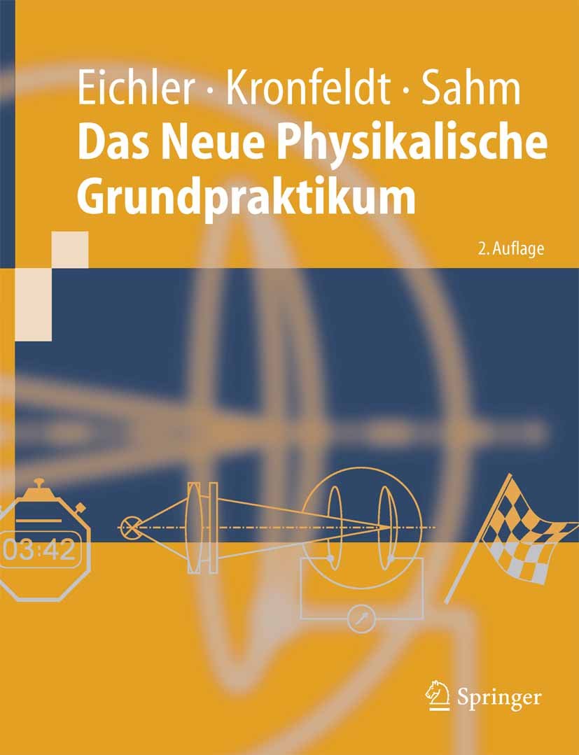 Das Neue Physikalische Grundpraktikum (Springer-Lehrbuch)