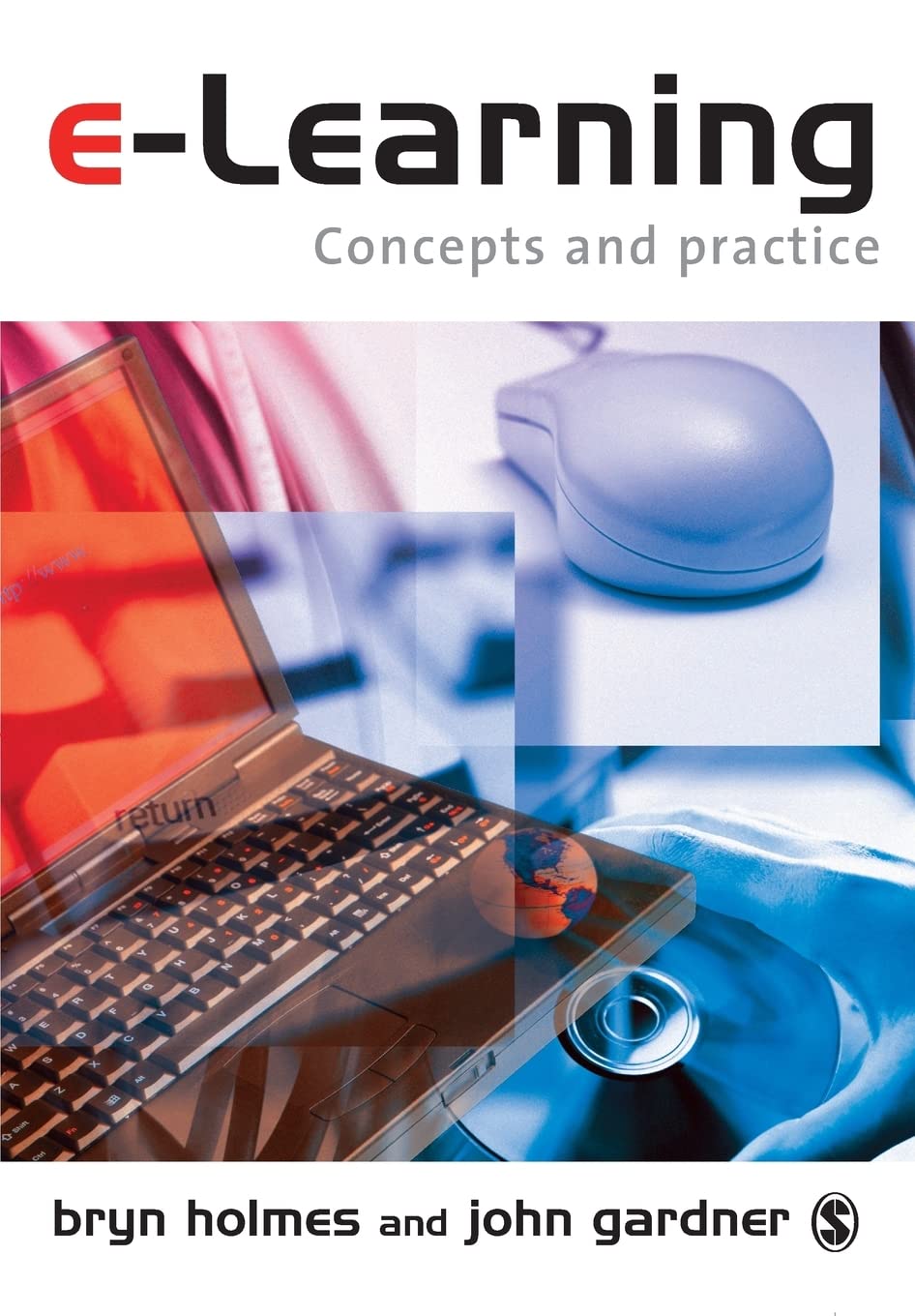 E-Learning: Concepts and Practice