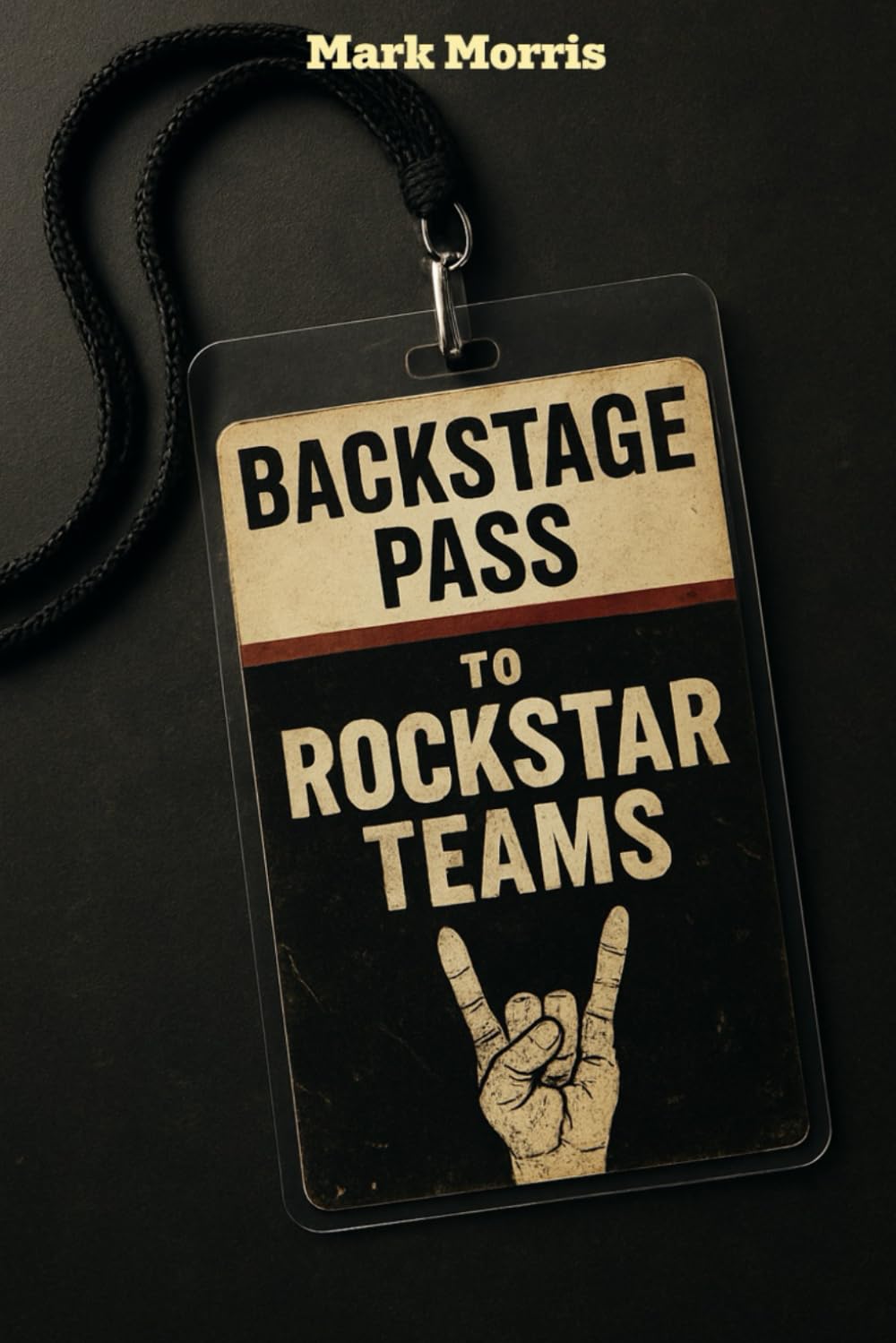 Backstage Pass to ROCKSTAR Teams