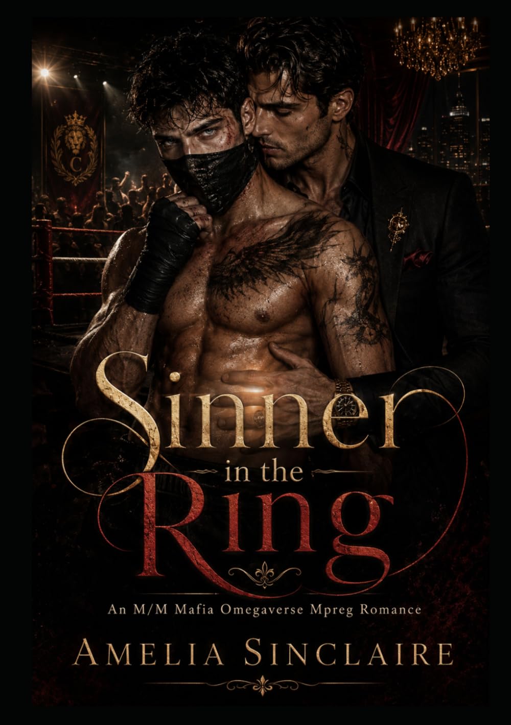 Sinner in the Ring: An M/M Mafia Omegaverse Mpreg Romance