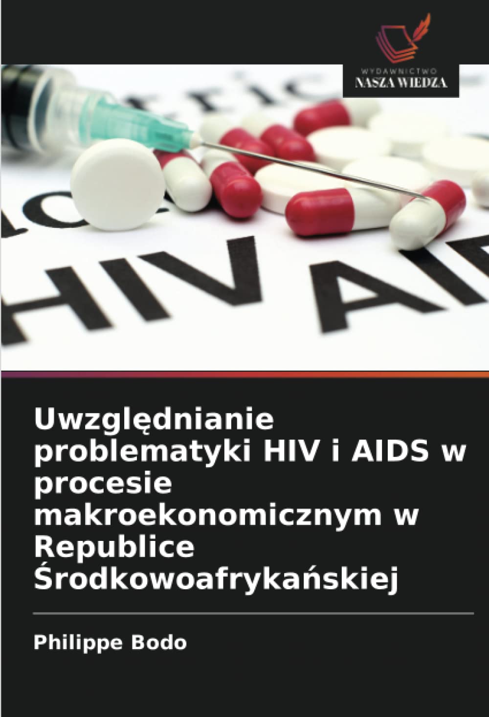 Uwzgl¿dnianie problematyki HIV i AIDS w procesie makroekonomicznym w Republice ¿rodkowoafryka¿skiej