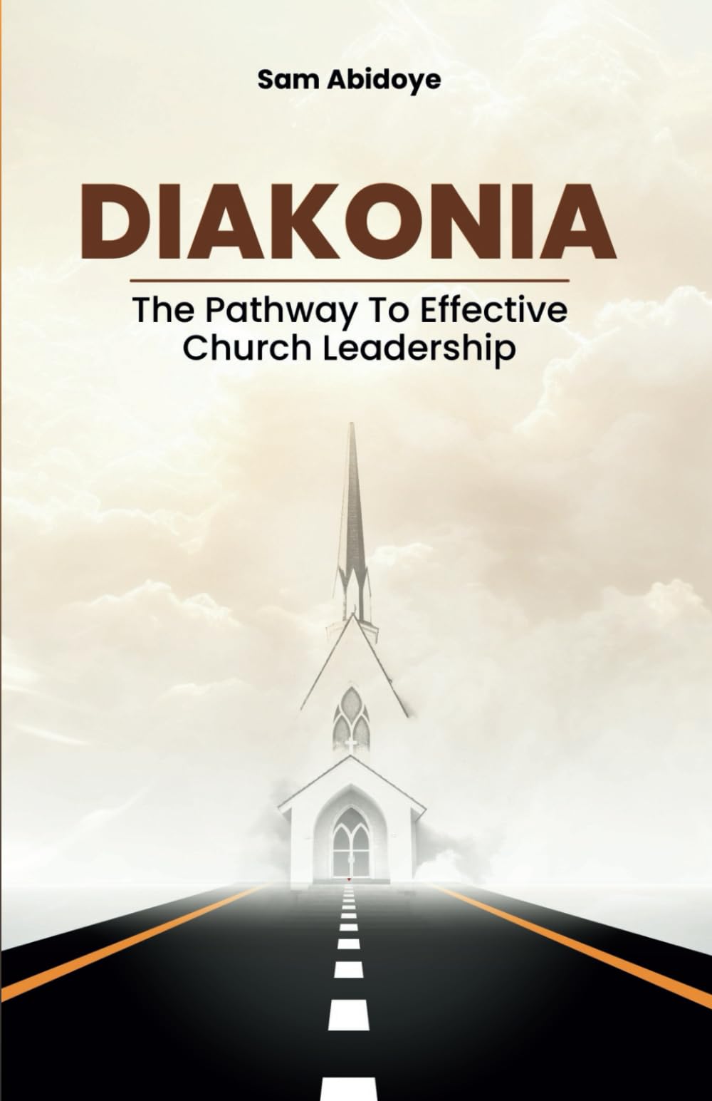 DIAKONIA: The Pathway to Effective Church Leadership