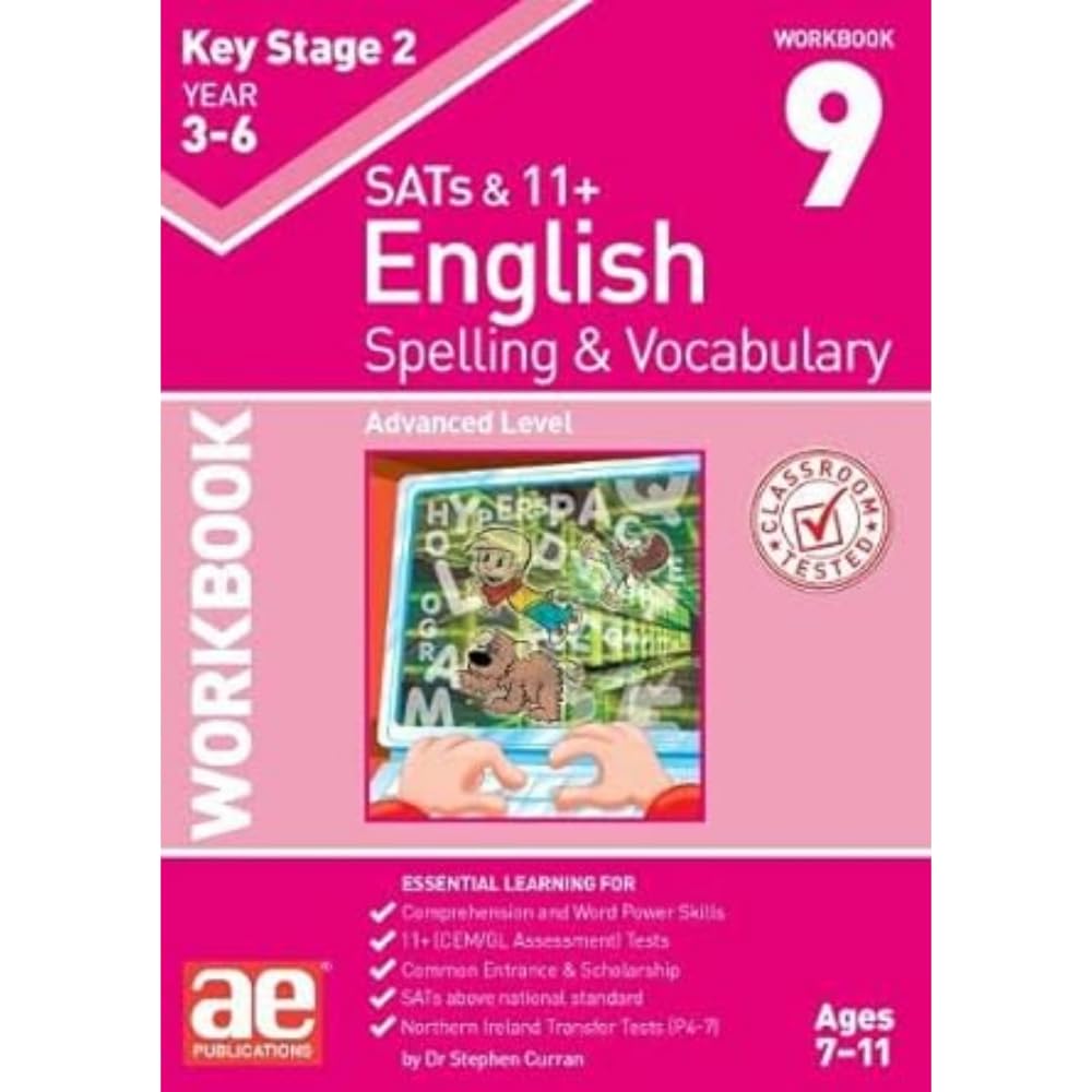 KS2 Spelling & Vocabulary Workbook 9: Advanced Level