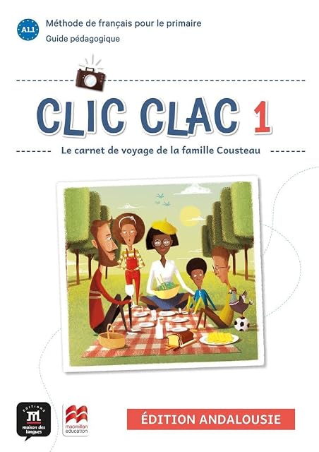 Portada de CLIC CLAC ANDALOUSIE 1 GUIDE PÉDAGOGIQUE