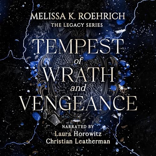 Tempest of Wrath and Vengeance by Melissa Roehrich episode artwork