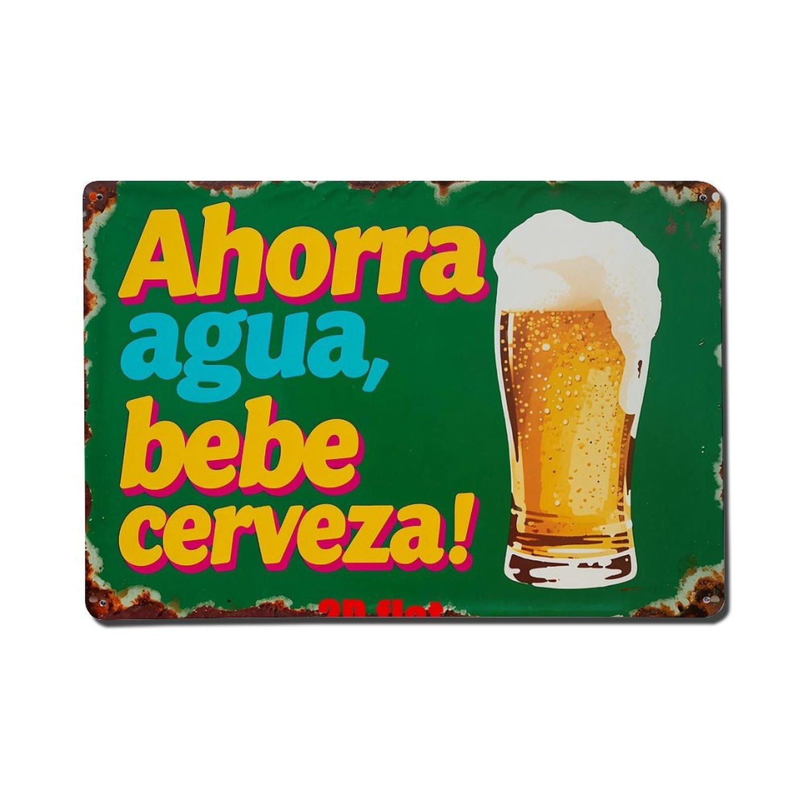 Ahorra Agua Bebe Cerveza Beer Vintage Tin Sign Retro Metal Wall Decor Metal Poster, Home Bar Garage Farmhouse Cafe Wall Art Decoration 8x12Inches