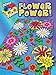 3-D Coloring Book--Flower Power! (Dover 3-D Coloring Book)