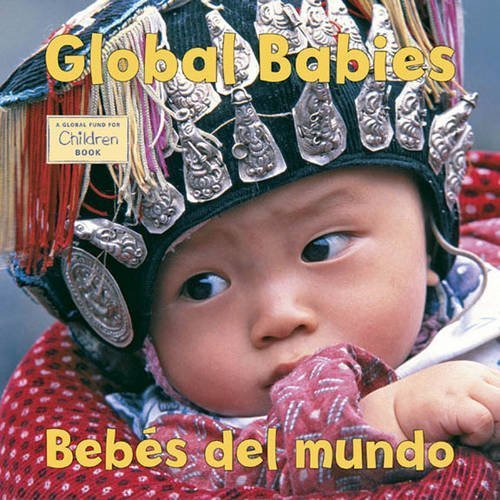Global Babies/Bebes del mundo (Global Fund for ... B00ZQCH5BO Book Cover