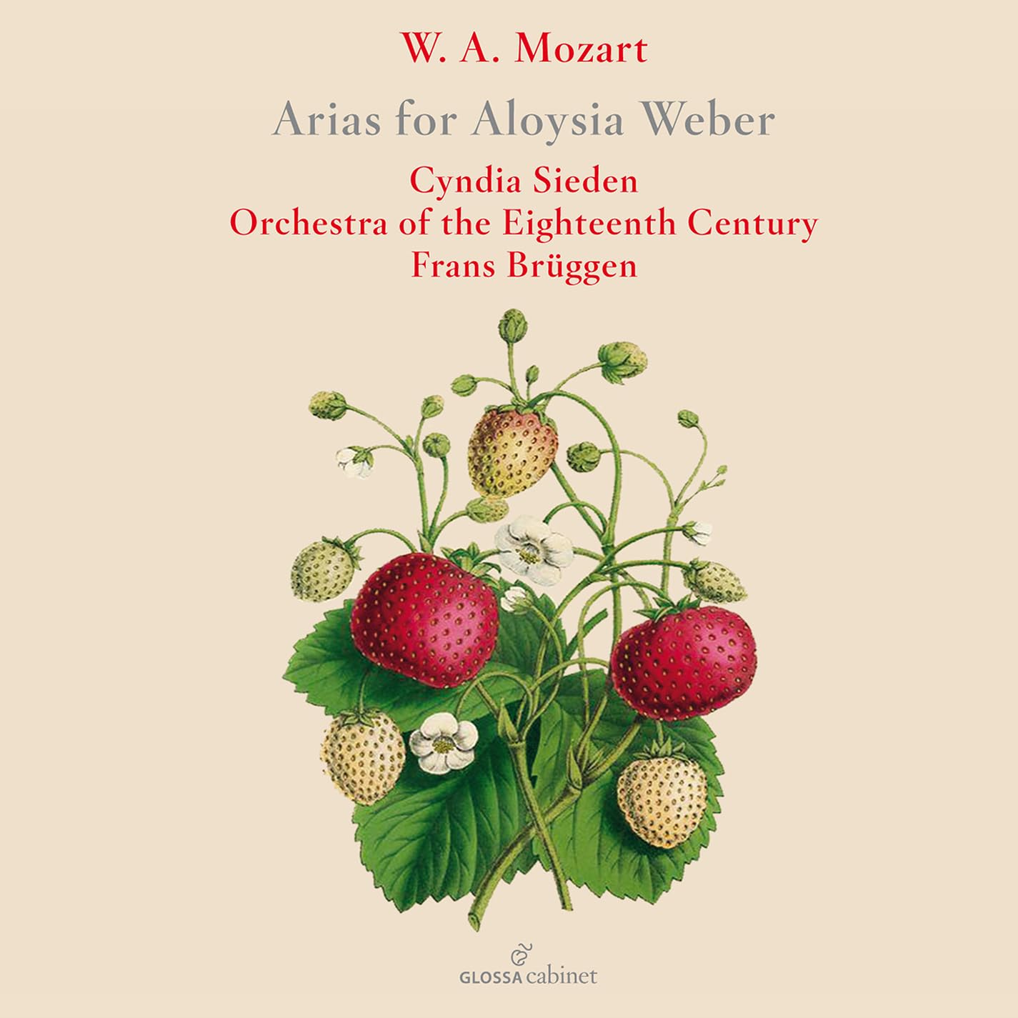 GCDC81133 Cyndia Sieden, Frans Bruggen, Orchestra of the 18th Century Mozart:
