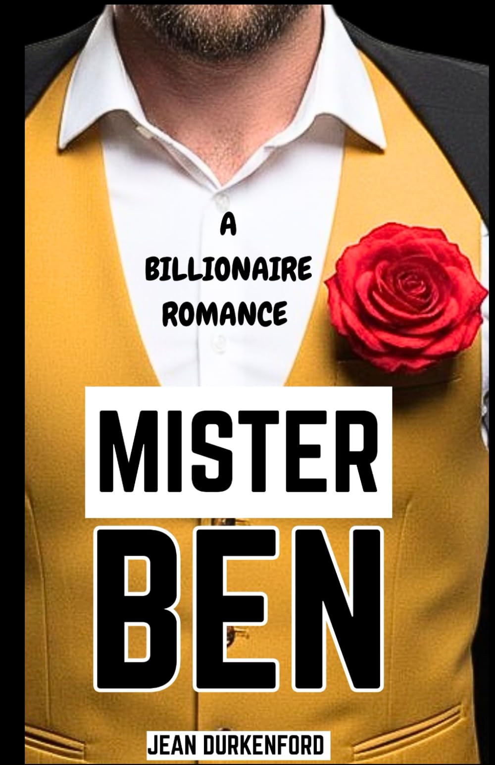 Mister Ben: A Billionaire Romance (Modern Mister Billionaires)