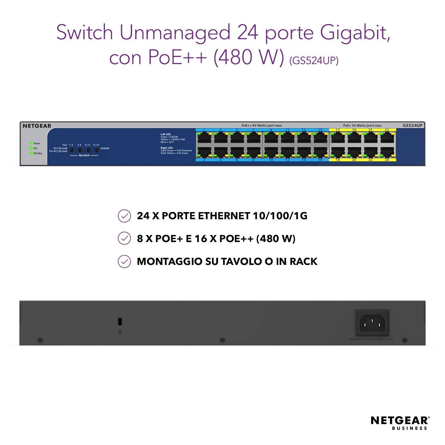 NETGEAR Switch PoE 24 porte Gigabit Ethernet Unmanaged (GS524UP) - con 8 PoE+ e 16 x PoE++ a 480 W, montaggio desktop/su rack e assistenza a vita ProSAFE
