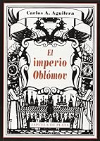 El imperio Oblómov 8416034214 Book Cover