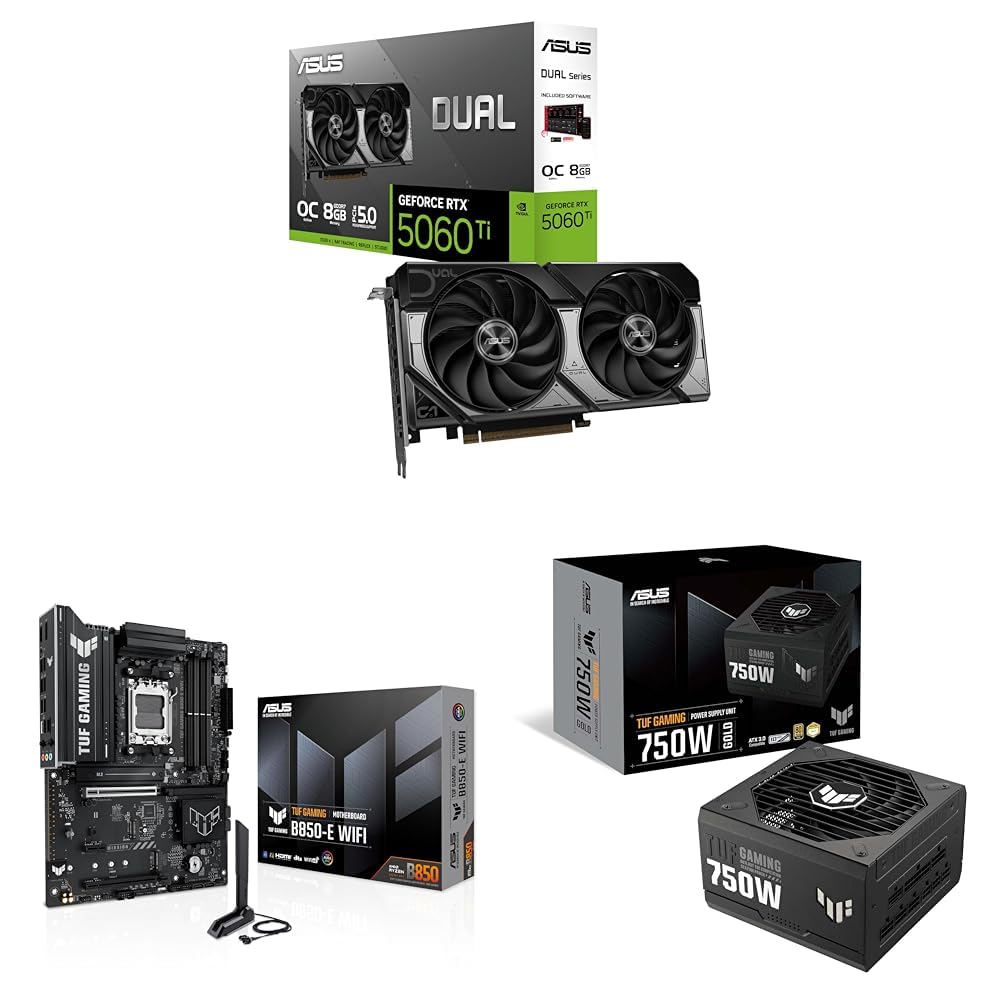 ASUS DUAL RTX 5060 Ti + TUF Gaming B850-E WIFI + TUF Gaming 750W PSU Bundle
