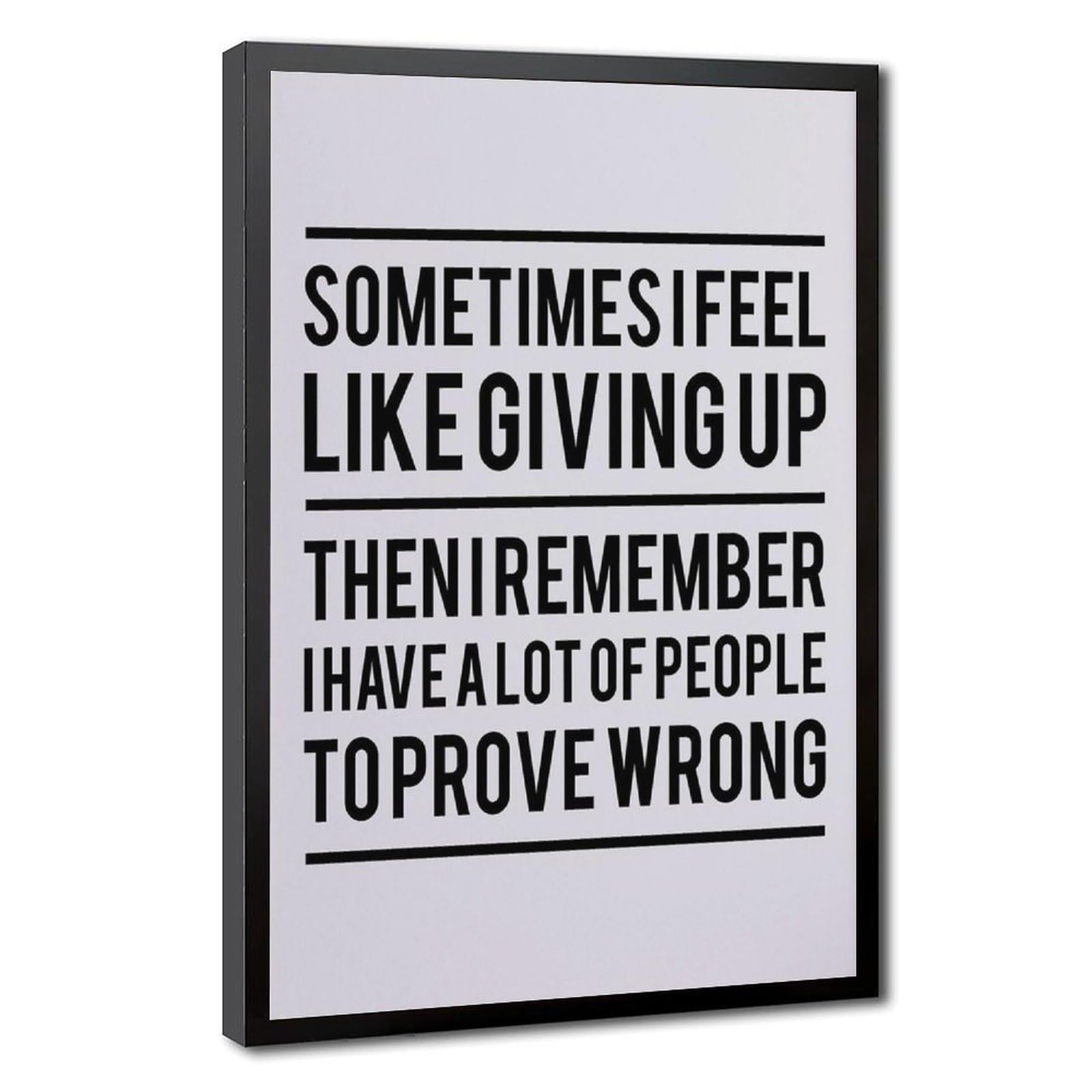 ELKPDOE Sometimes I Feel Like Giving Up Poster Motivational Quotes Canvas Poster Bedroom Decor Sports Landscape Office Room Decor Gift Black Frame 24" L X 36" W