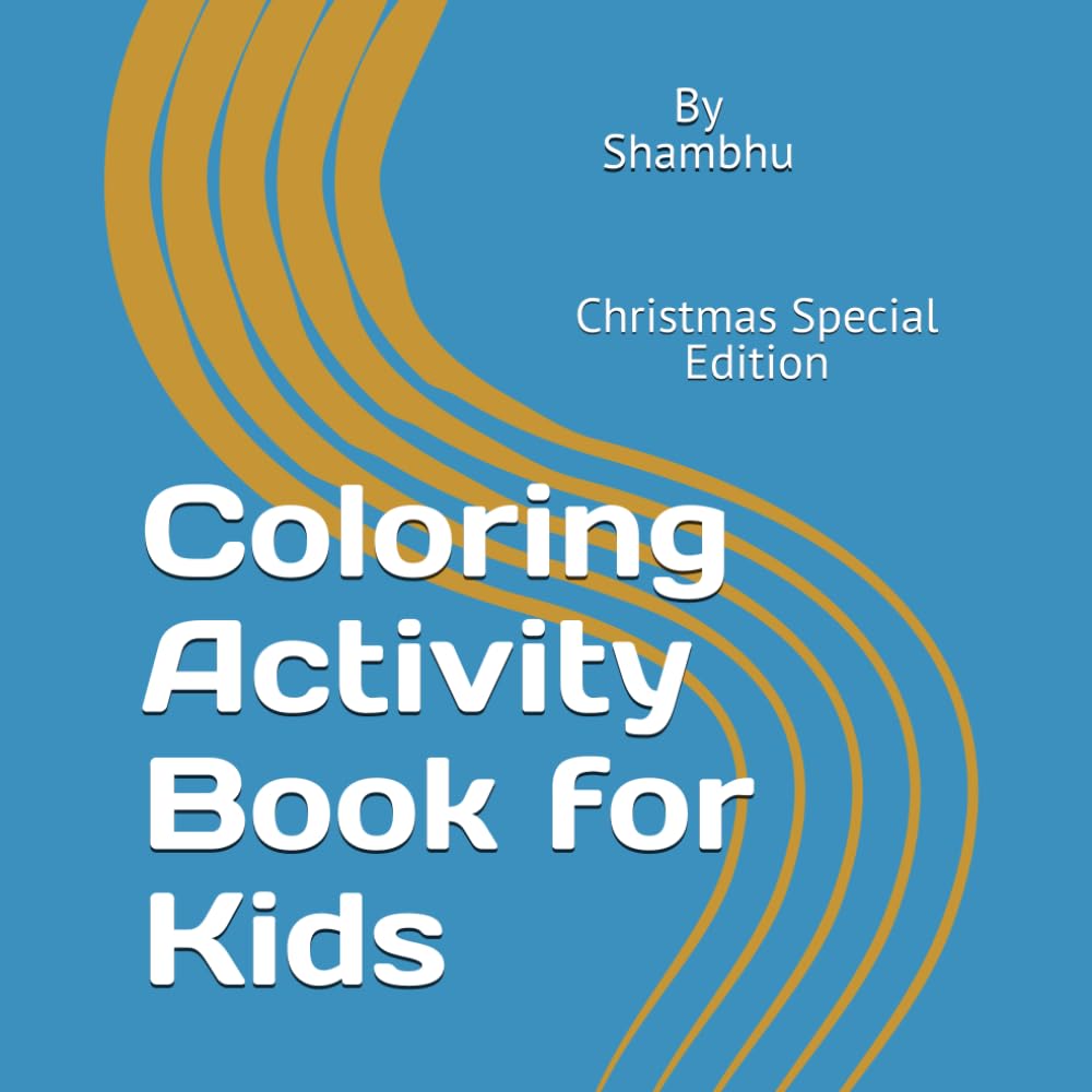 Coloring Activity Book for Kids: Christmas Special Edition for Kids