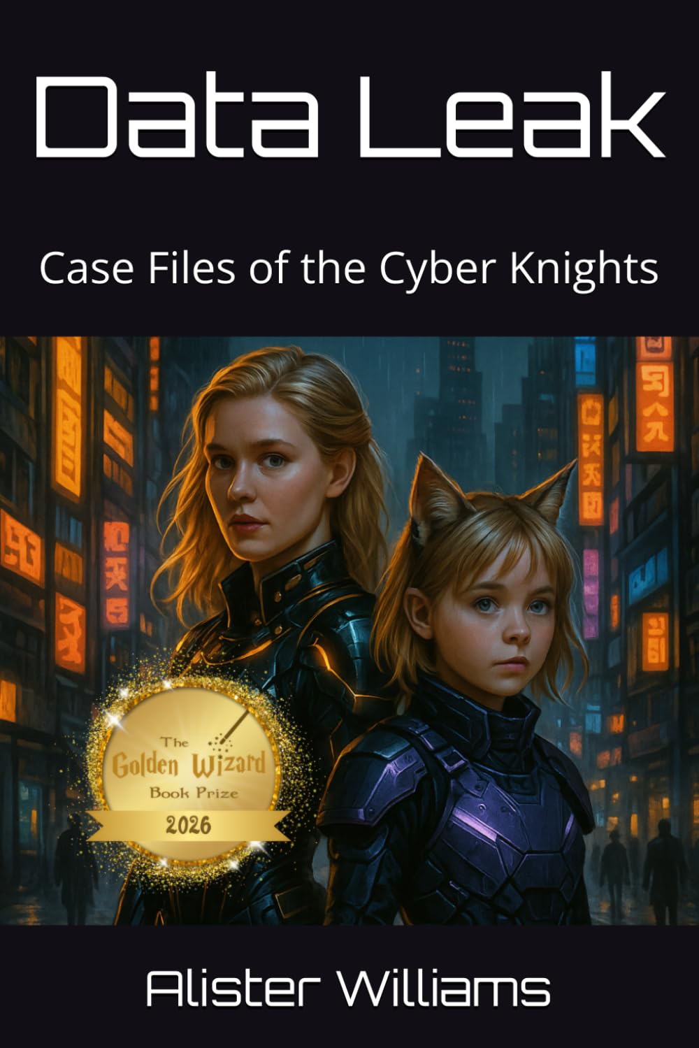 Data Leak: Case Files of the Cyber Knights