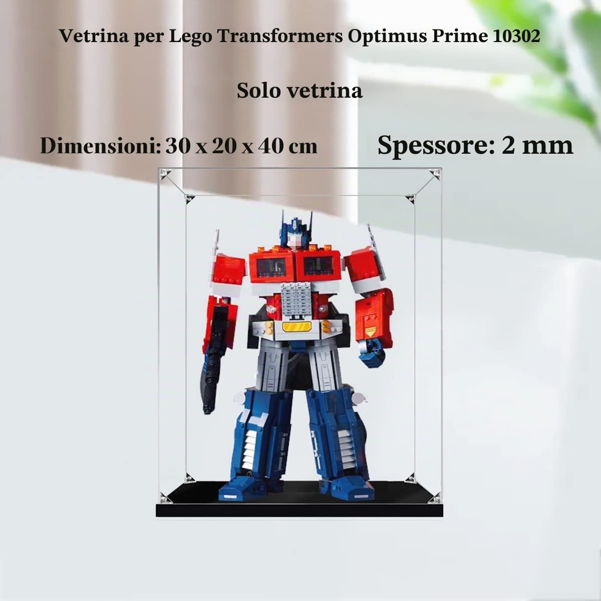 Teca Vetrina Espositiva per Lego Optimus-Prime 10302 Modello‌ | 30x20x40 cm, 2mm, Antipolvere, da montare, Vetrinetta Acrilico Trasparente per Collezionismo, Modellini, Statue