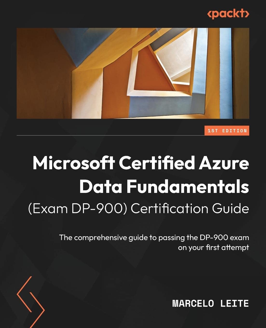 Microsoft Certified Azure Data Fundamentals (Exam DP-90 - Paperback NEW Leite, M