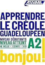Download Apprendre le créole guadeloupéen Niveau débutants - A2 (1CD audio MP3) PDF