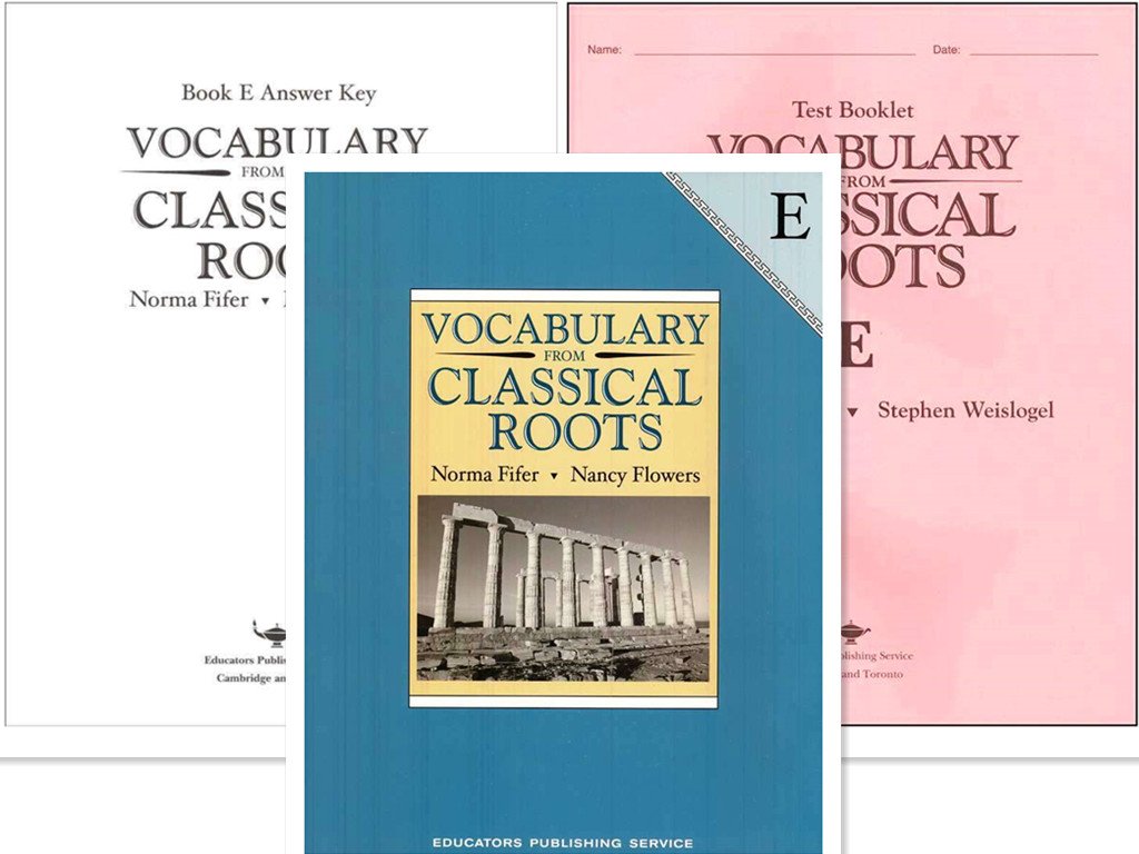 Vocabulary from Classical Roots E SET (Grade 11) -- Student Book, Test Booklet and Answer Key      Paperback – January 1, 2017