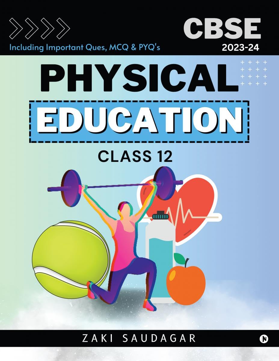 Physical Education Class 12 CBSE 202324 Including Important Ques