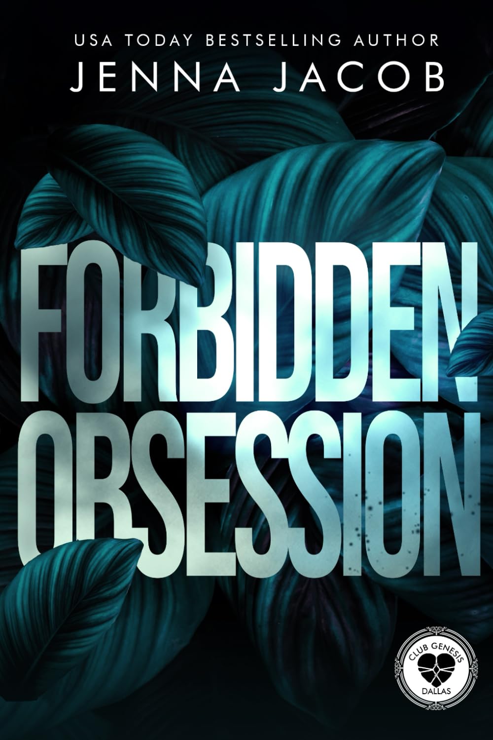 Forbidden Obsession (Club Genesis: Dallas)