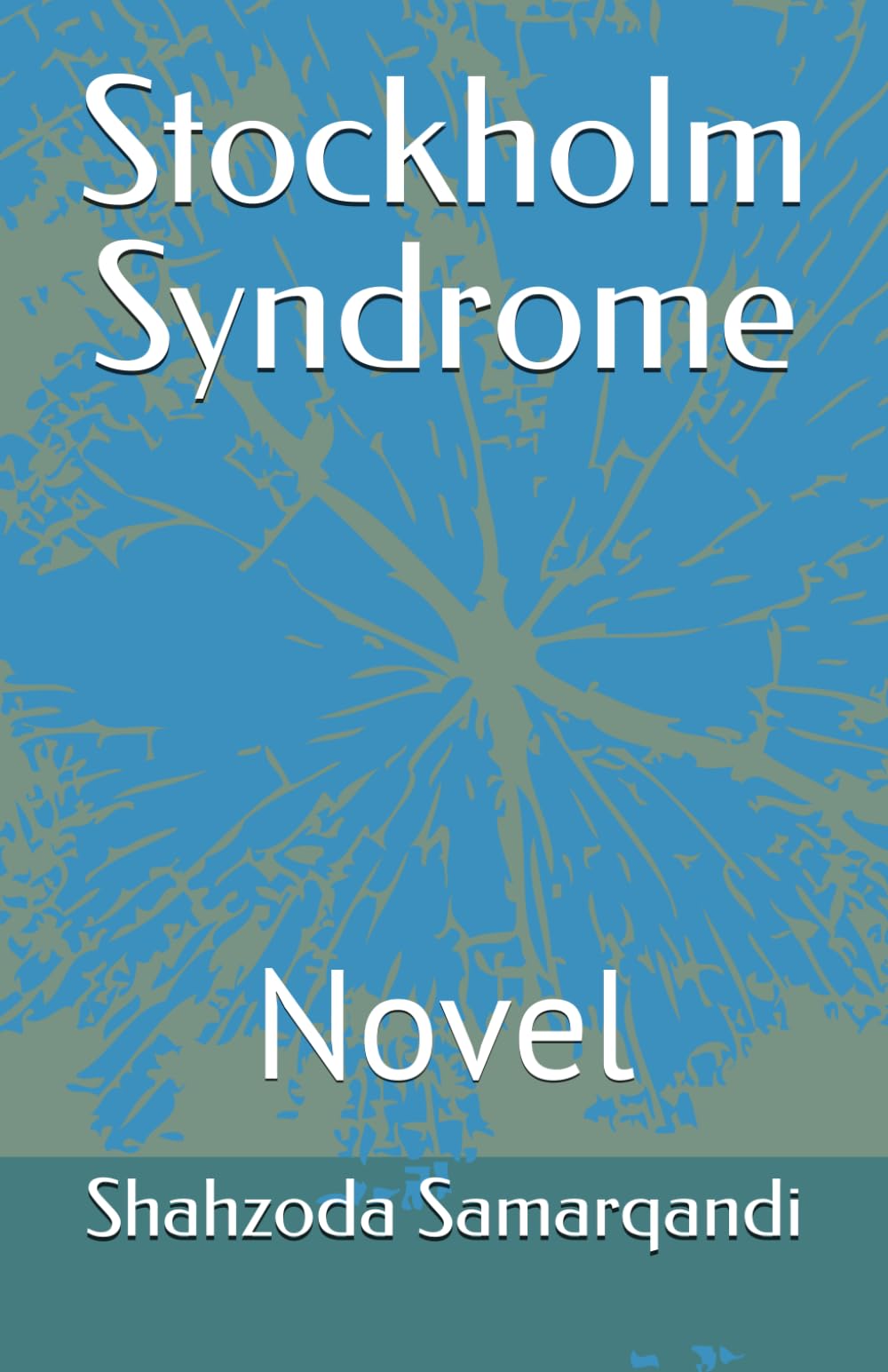 Stockholm Syndrome: Novel