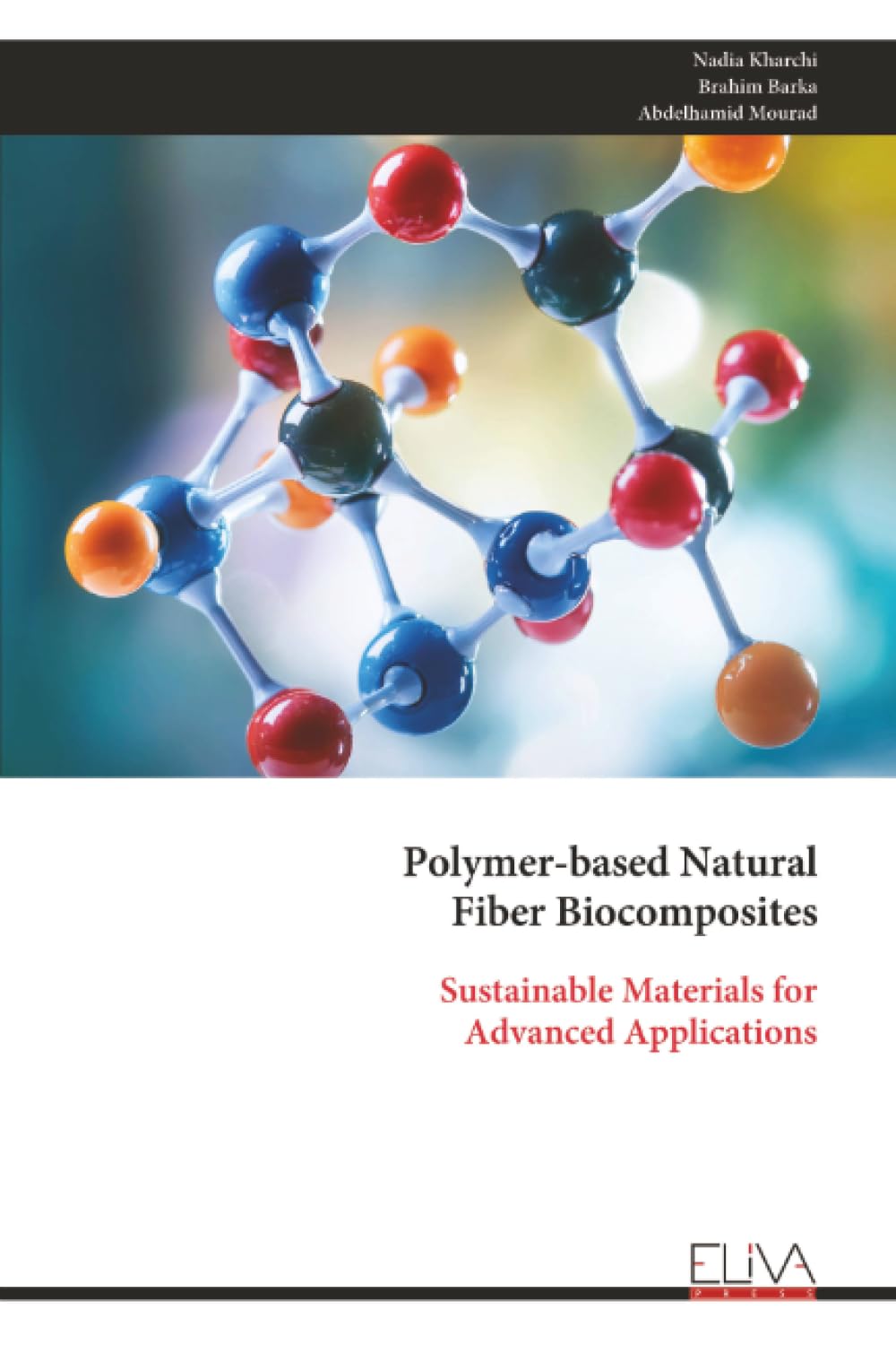 Polymer-based Natural Fiber Biocomposites: Sustainable Materials for Advanced Applications