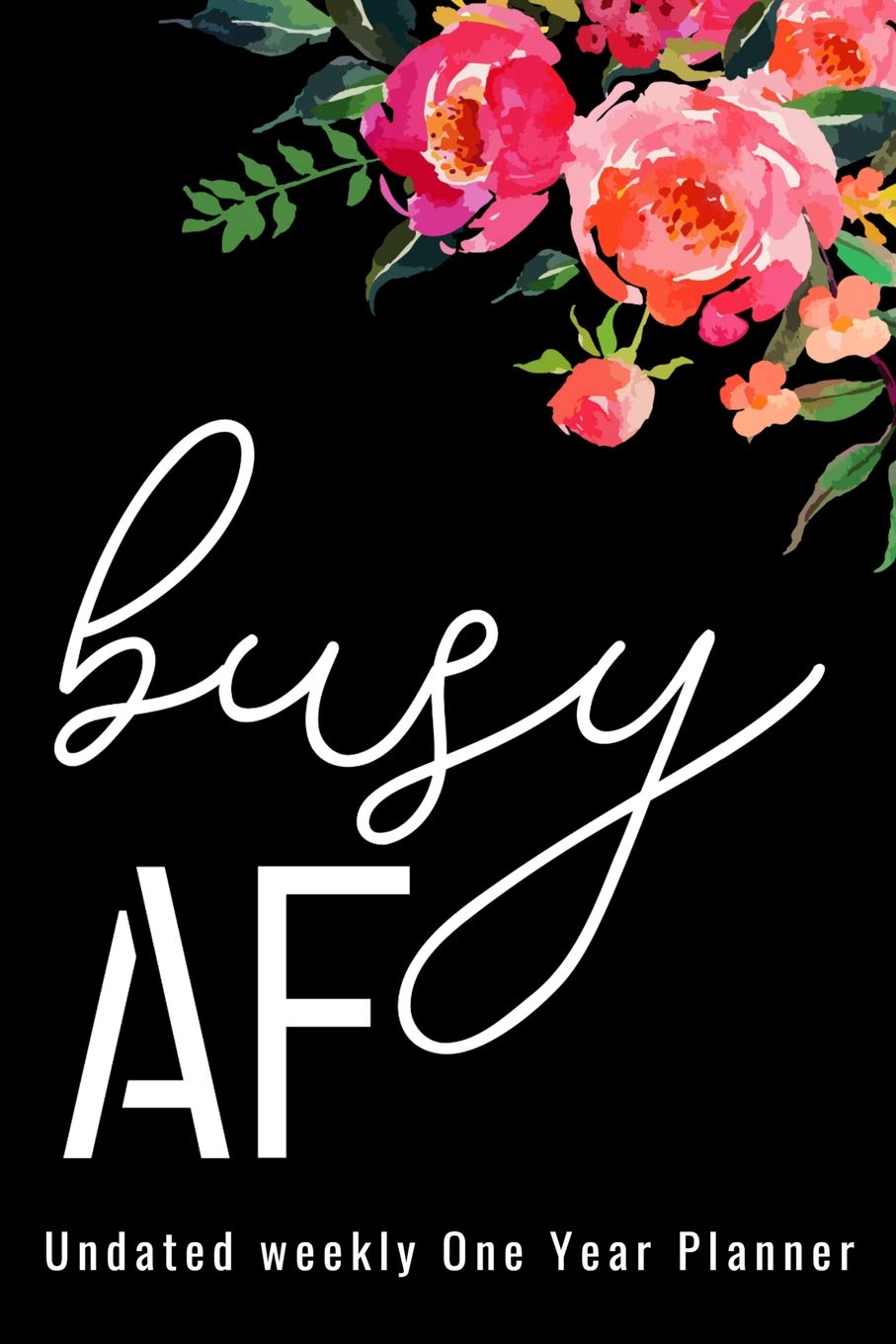 Undated Weekly One Year Planner - Budy AF: Undated Weekly Planner Notebook To Do List Journal Organizer Funny Gift