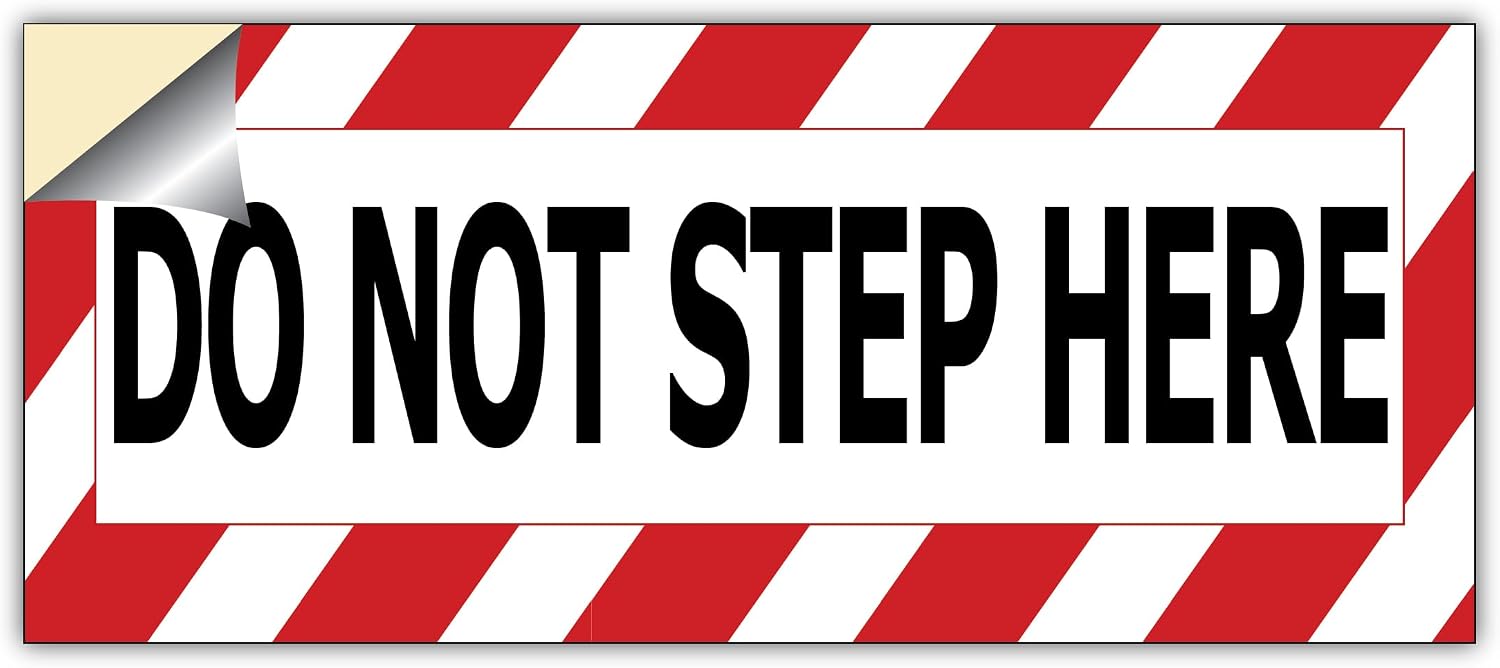 Safety Warning Sign Decal Sticker, Do Not Step Here, 7 x 3 inches, Red and Black Striped Border, 2-Pack