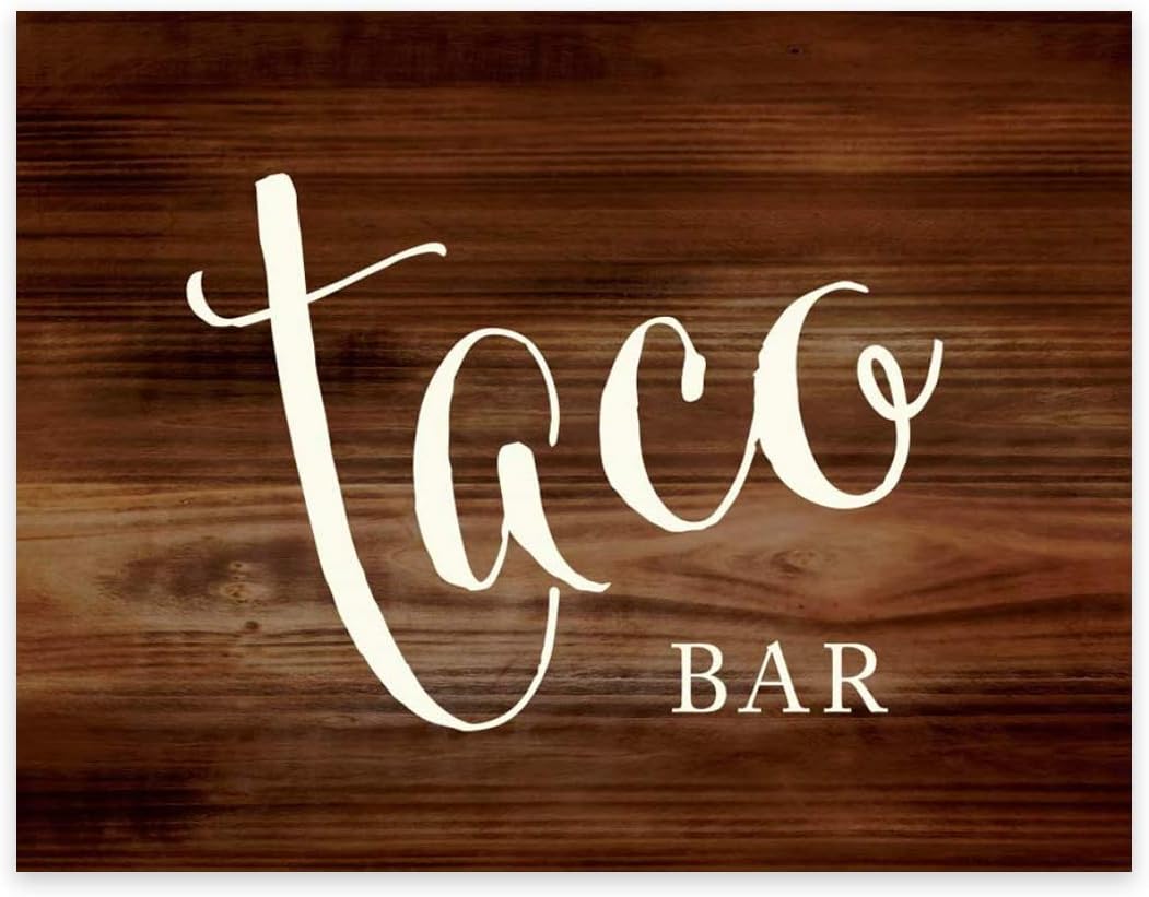 Andaz Press Wedding Party Signs, Rustic Wood Print, 8.5x11-inch, Taco Bar Reception Dessert Table Sign, 1-Pack, Food Station Decor Signage for Country Western Weddings, Unframed