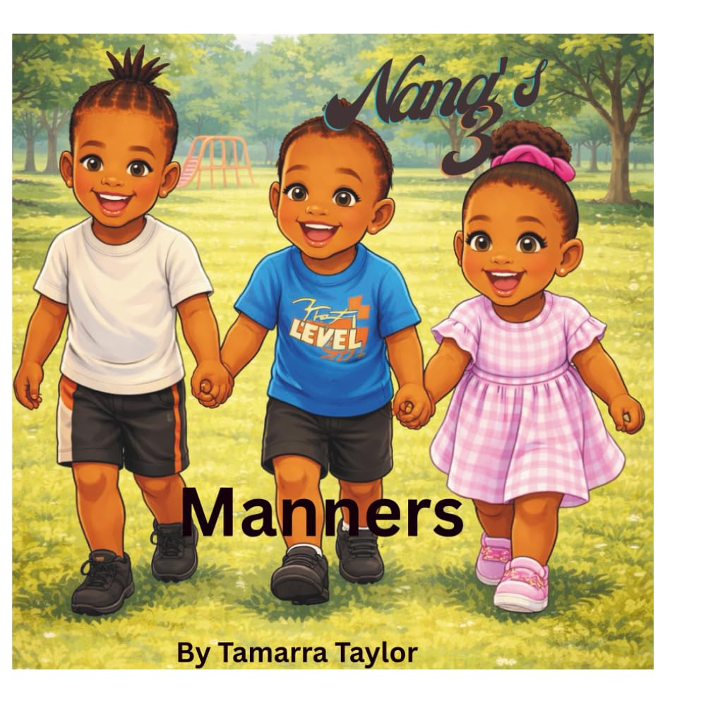 Nana's 3 Manners (Nana's 3 Manners ,Learning to share ,Bedtime)