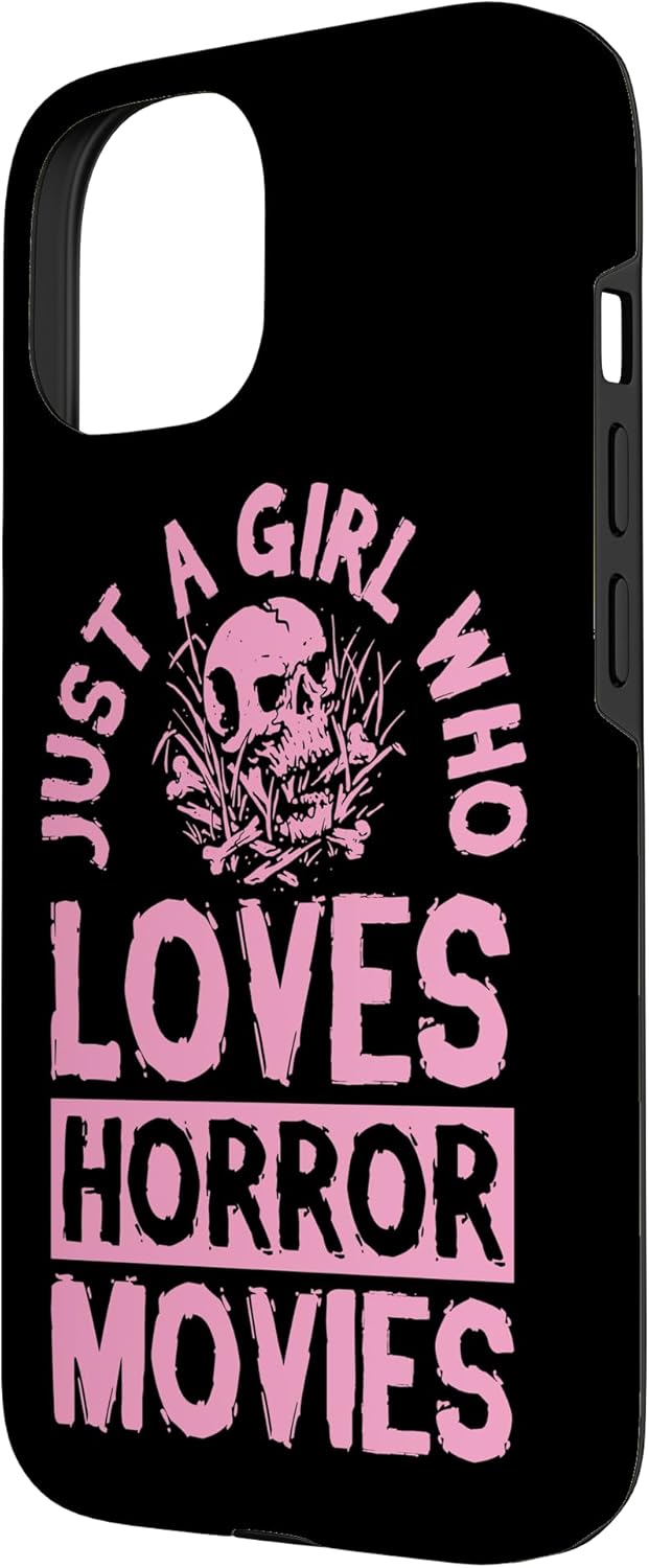 Just A Girl Who Loves Horror Movies Case for iPhone 15