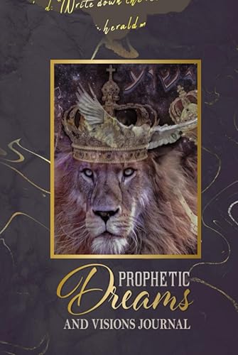 Prophetic Dreams and Visions Journal Lion of Judah