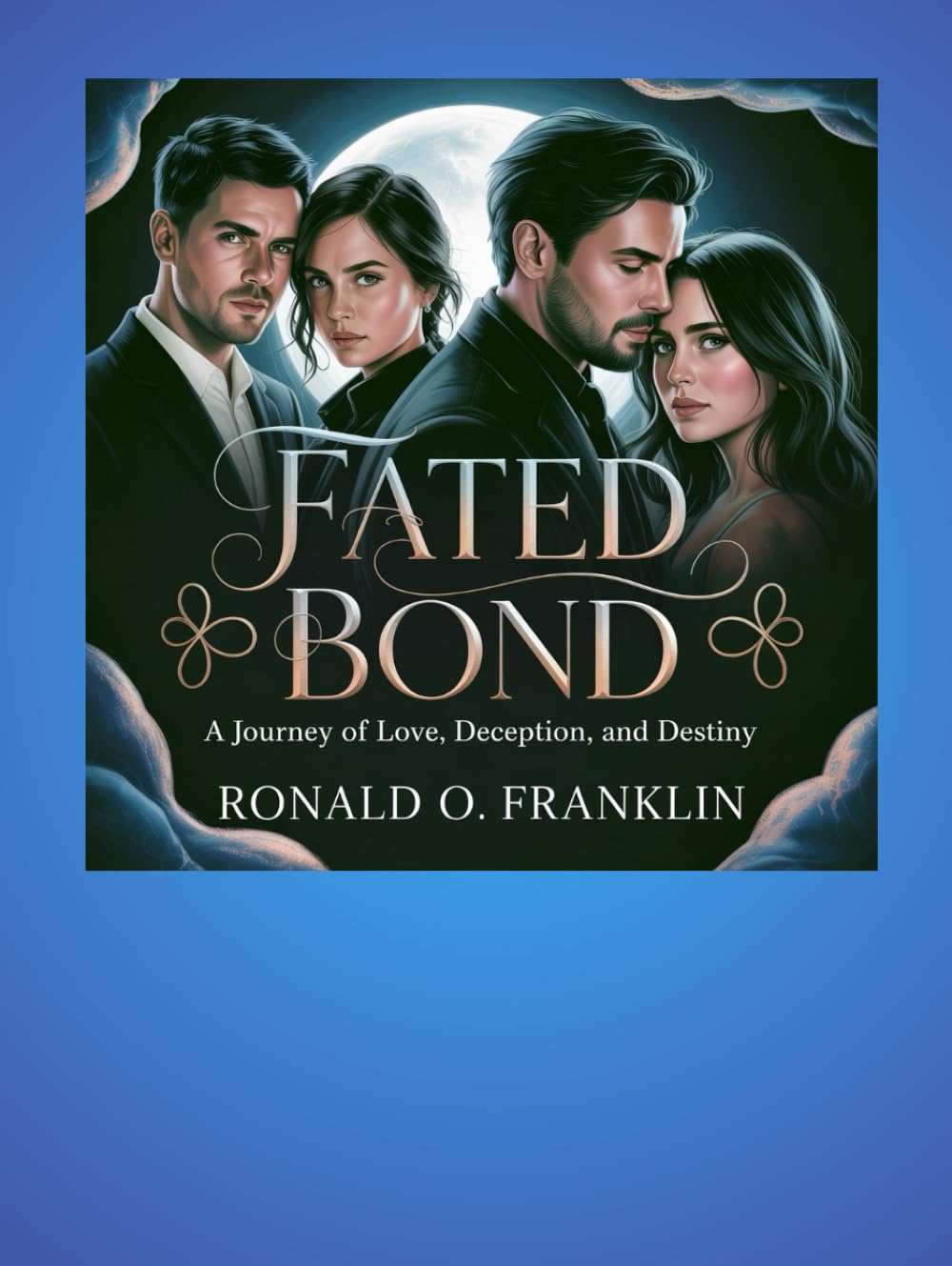 Fated Bond: A Journey of Love, Deception, and Destiny