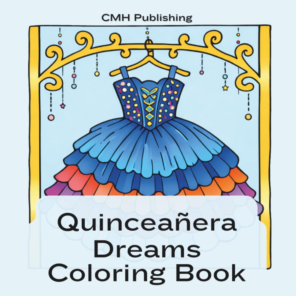 Quinceañera Dreams Coloring Book: A Cozy & Relaxing Coloring Book for Teens and Adults Featuring Elegant Dresses, Beautiful Girls, and Festive Celebration Scenes (Cozy Girl Life)
