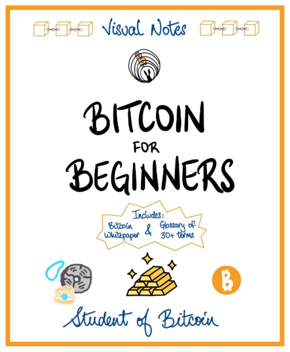 Bitcoin for Beginners: Learn the Basics with Visual Notes: Bitcoin ...
