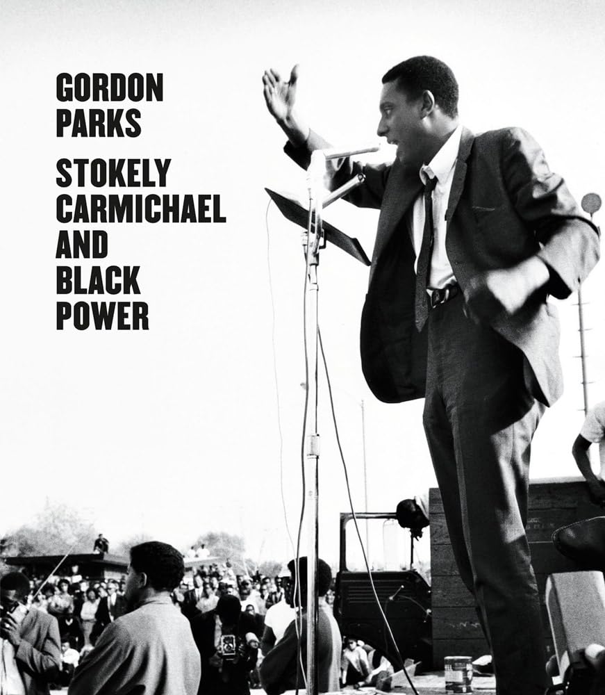 Gordon Parks: Stokely Carmichael and Black Power: Gold Edition