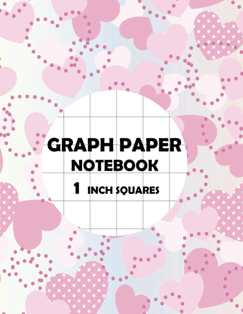 GRAPH PAPER NOTEBOOK 1 INCH SQUARES: Blank Graphing Paper (100 Pages, Thin Solid Lines, Large, 8.5 x 11) Grid Paper Notebook