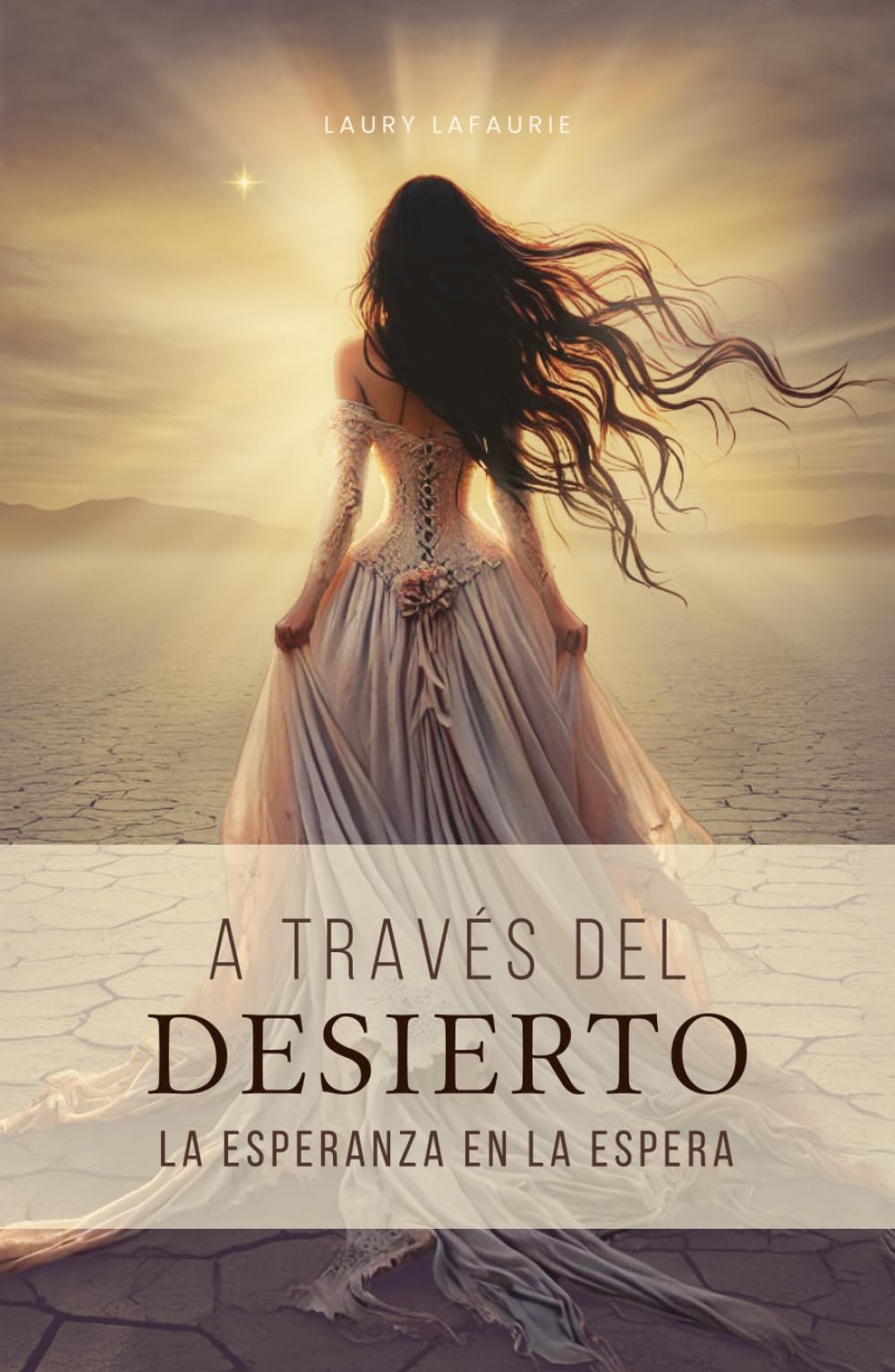 A través del desierto: La esperanza en la espera