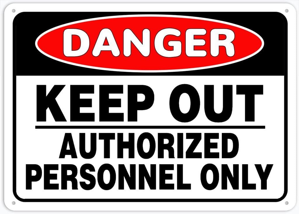 8"x12" Aluminum Metal Sign Plate - Danger Safety Sign Keep Out Authorized Personnel Only - Caution Warning Notice